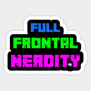 Full Frontal Nerdity Sticker